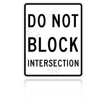 MUTCD R10-7 Do Not Block Intersection